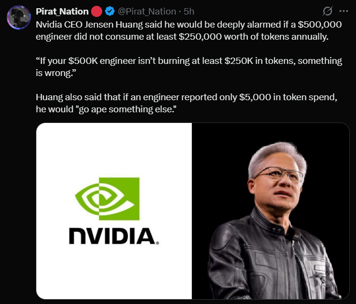 Jensen Huang Nvidia CEO viral tweet about $500K engineer AI token spend — $250K tokens annually quote by Pirat_Nation on X