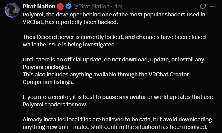 A screenshot of a breaking news post from Pirat_Nation on X (formerly Twitter) reporting the Poiyomi shader developer hack. The post warns the VRChat community that Discord channels are locked and advises creators to halt all shader-related installs until further notice.